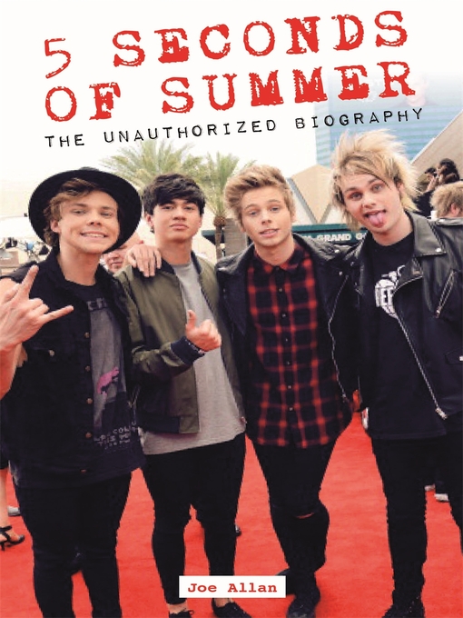 Title details for 5 Seconds of Summer by Joe Allan - Available